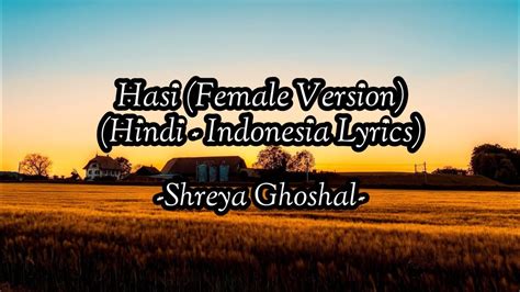 Hasi Female Version Shreya Ghoshal Full Audio Hindi Lyrics