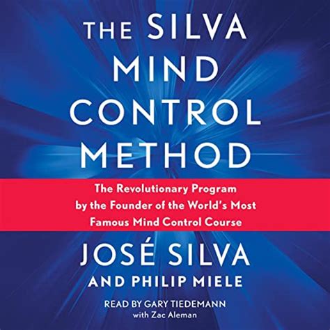 Silva Mind Control Method The Revolutionary Program By The Founder Of