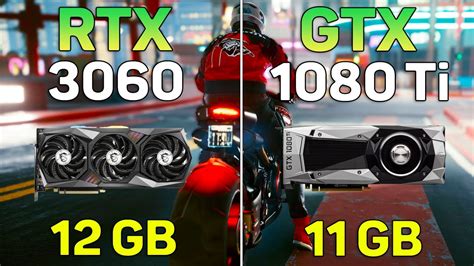 Gtx 1080 Ti Vs Rtx 3060 8 Games Test 1440p Youtube