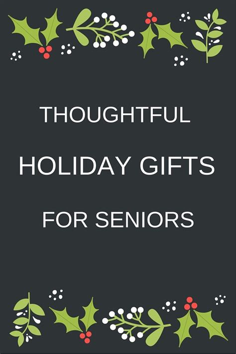 Christmas gifts for elderly and even some gifts for grandparents from grandchildren they would these are some of the best gifts you can take for an elderly parent or grandparent recovering after gifts for elderly father and mother who is a resident at a nursing home or assisted living facility. Thoughtful Holiday Gifts for Seniors - OMG Lifestyle Blog ...