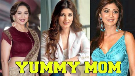Top 10 Hot Yummy Mom Of Bollywood Youtube