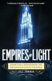 Empires of Light: Edison, Tesla, Westinghouse, and the Race to ...