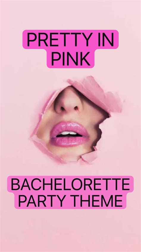 Pretty In Pink Bachelorette Themes Bachelorette Party