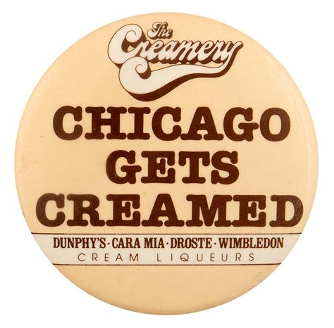 Chicago Gets Creamed Busy Beaver Button Museum
