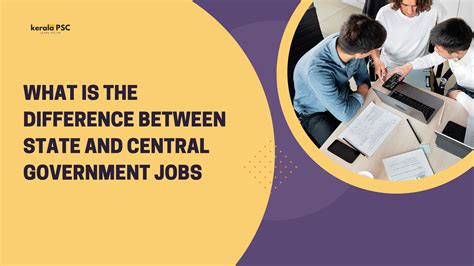 what is the difference between state and central government jobs