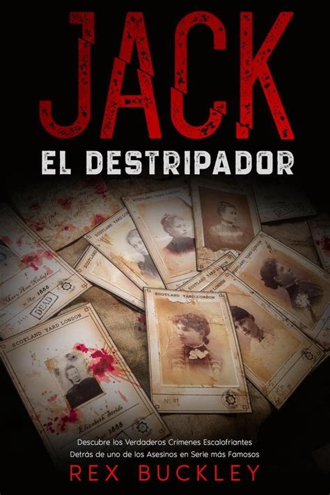 Jack el Destripador Descubre los Verdaderos Crímenes Escalofriantes