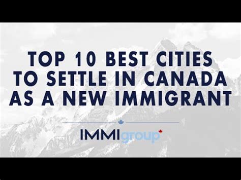 Top Best Cities To Settle In Canada As New Immigrant Youtube