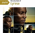 Playlist: The Very Best of Tyrese: Amazon.co.uk: CDs & Vinyl