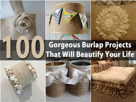 100 Gorgeous Burlap Projects That Will Beautify Your Life Diy And Crafts