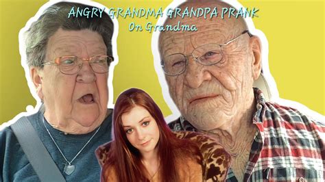 Angry Grandma Grandpa Prank On Grandma Reaction Youtube