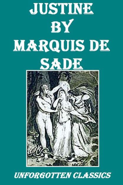 Justine By Marquis De Sade By Marquis De Sade Ebook Barnes And Noble
