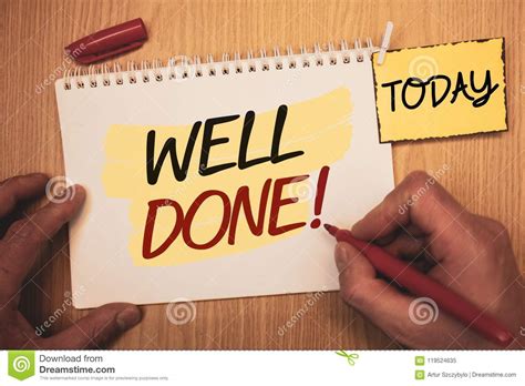 Text Sign Showing Well Done Motivational Call Conceptual Photos Good