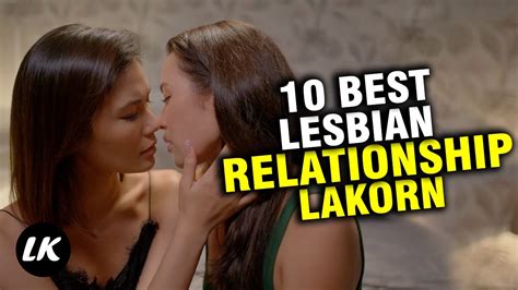 Top 10 Thailand Drama About Lesbian Relationship Stories Youtube