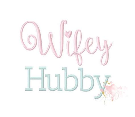 Set Of 2 Wifey And Hubby Embroidery Design Embroidery Font 4x4 Etsy Embroidery Machine