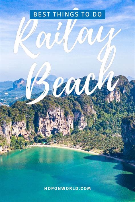 The Best Things To Do In Railay Beach Thailand Hoponworld Railay