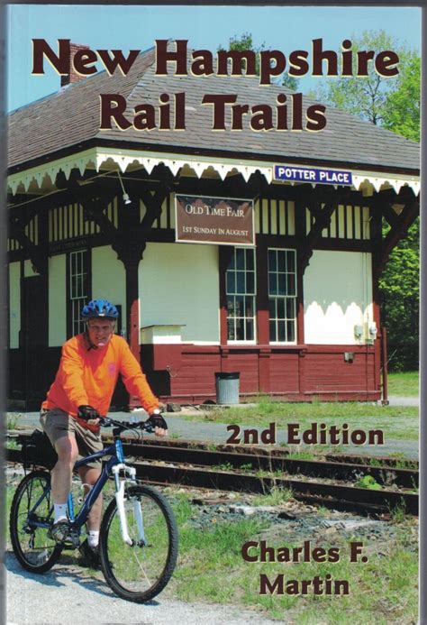 Nh Rail Trails Author Charles Martin Nh Rail Trails