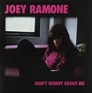 Joey Ramone - Don't Worry About Me [LP] - Amazon.com Music