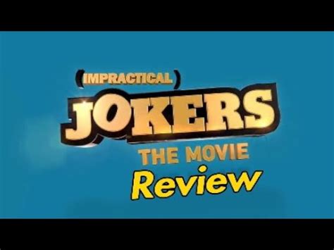 The movie review, age rating, and parents guide. Impractical Jokers: The Movie Review!! - YouTube