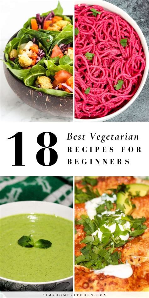 Best Vegetarian Recipes For Beginners Best Vegetarian Recipes