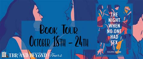 Tour Schedule The Night When No One Had Sex By Kalena Miller Tbr And