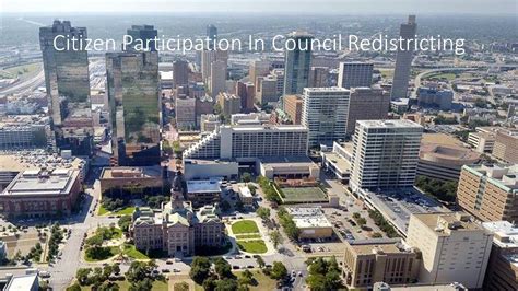 Citizen Participation In Fort Worth City Council Redistricting Youtube