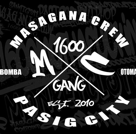 Masagana Crew 1600 Gang