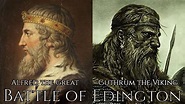 Alfred the Great vs. Guthrum the Viking - Battle of Edington, 878 - YouTube
