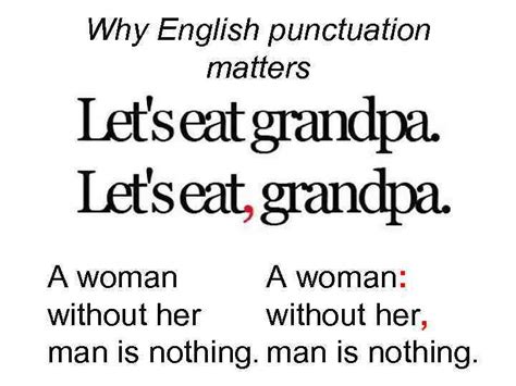 Why English Punctuation Matters A Woman A Woman