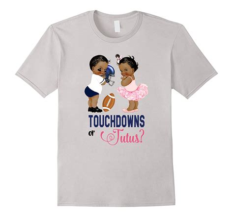One of the most exciting parts about having a baby—apart from, you know, having a baby!—is preparing for your little one's arrival with a baby shower or gender reveal party. Ethnic Touchdowns or Tutus Gender Reveal Party T-Shirt-FL ...