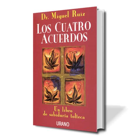 Libro De Los Cuatro Acuerdos De Miguel Ruiz Pdf Leer Un Libro