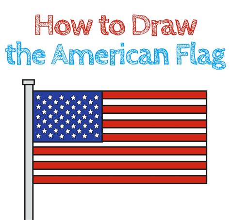 How To Draw The American Flag Really Easy Drawing Tutoria In 2021