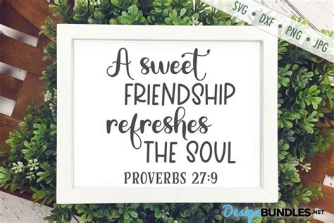 Sweet Friendship Refreshes The Soul Svg Proverbs Svg