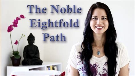 Buddhist Teachings The Noble Eightfold Path Youtube
