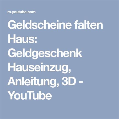Anleitung zum basteln eines hauses aus euroscheinen, eine kreative diy geschenkidee für häuslebauer und geburtstage! Geldscheine falten Haus: Geldgeschenk Hauseinzug ...