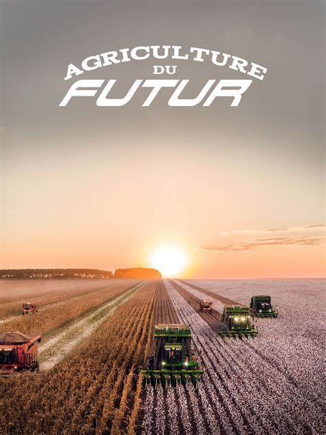 Prime Video Lagriculture Du Futur