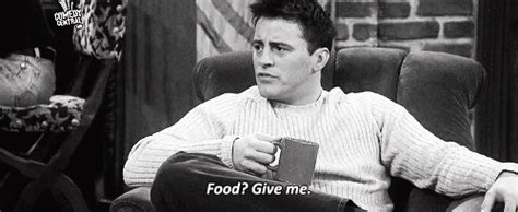 10 Times Joey From Friends Understood Your Love For Food Her Campus