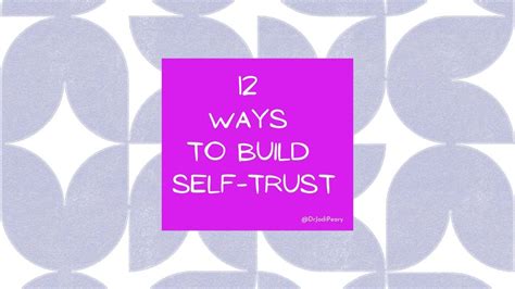 12 Ways To Build Self Trust