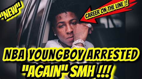 New Nba Youngboy Gets Arrested Again No Bail This Time Youtube