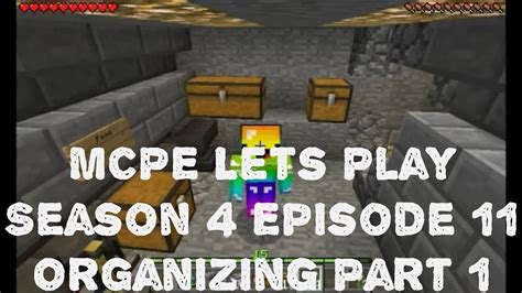 Mcpe Lets Play Season 4 Episode 11 Organizing Part 1 Youtube