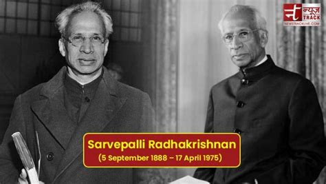 Dr Sarvepalli Radhakrishnans Birth Anniversary Today Read 5