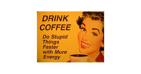 Do Stupid Things Faster Coffee Postcard Au