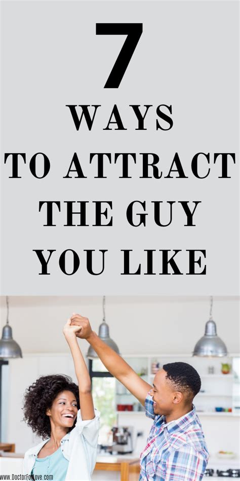 How To Attract The Man You Like And Make Him Obsessed With You These