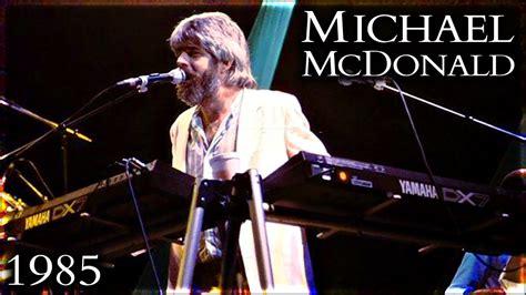 Michael Mcdonald Live At The Wiltern Los Angeles Ca 1985 Full
