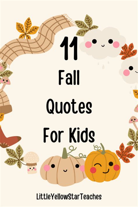 11 Fall Quotes For Kids Littleyellowstar