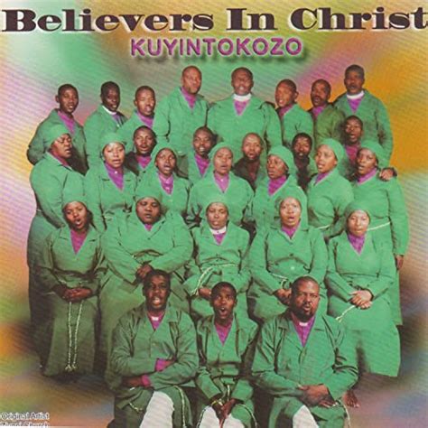 Kuyintokozo De Believers In Christ Sur Amazon Music Amazonfr