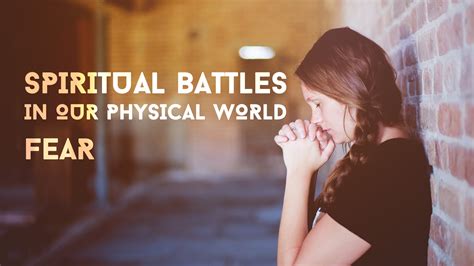 Spiritual Battles Fear