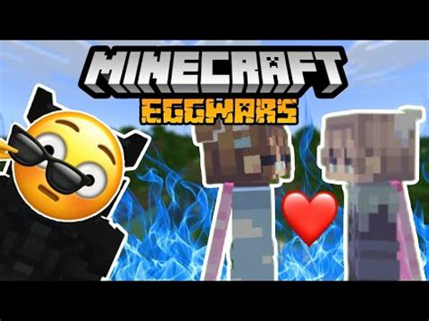 La Parejita De EggWars EggWars Minecraft YouTube