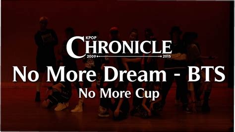 13 No More Dream Bts No More Cup Kpop Chronicle 2022 Youtube