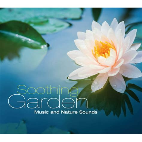 Relaxing Garden Music And Nature Sounds Cd