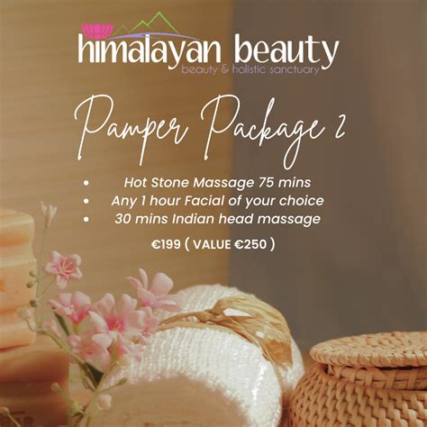 Pamper Package 2 Himalayan Beauty